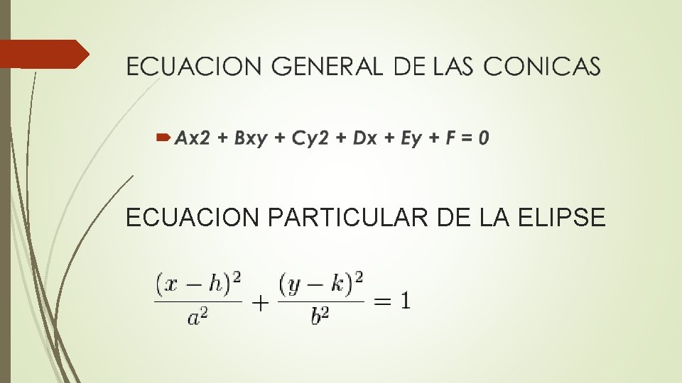 ECUACION PARTICULAR DE LA ELIPSE 