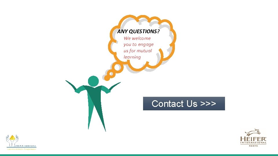 ANY QUESTIONS? We welcome you to engage us for mutual learning Contact Us >>>