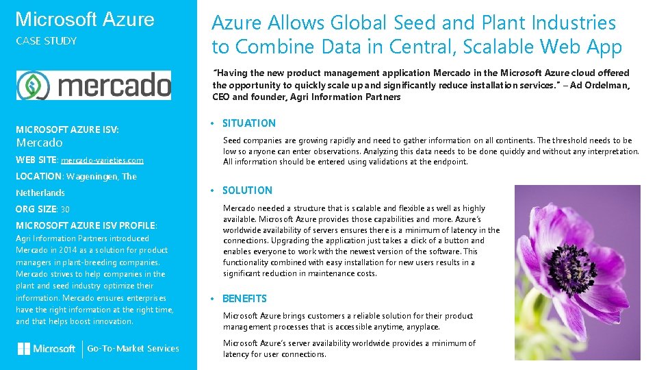 Microsoft Azure CASE STUDY Azure Allows Global Seed and Plant Industries to Combine Data