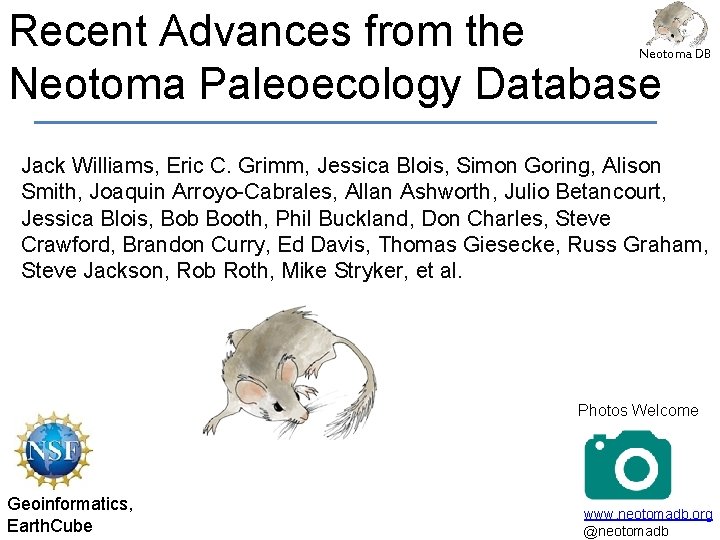 Recent Advances from the Neotoma Paleoecology Database Neotoma DB Jack Williams, Eric C. Grimm,