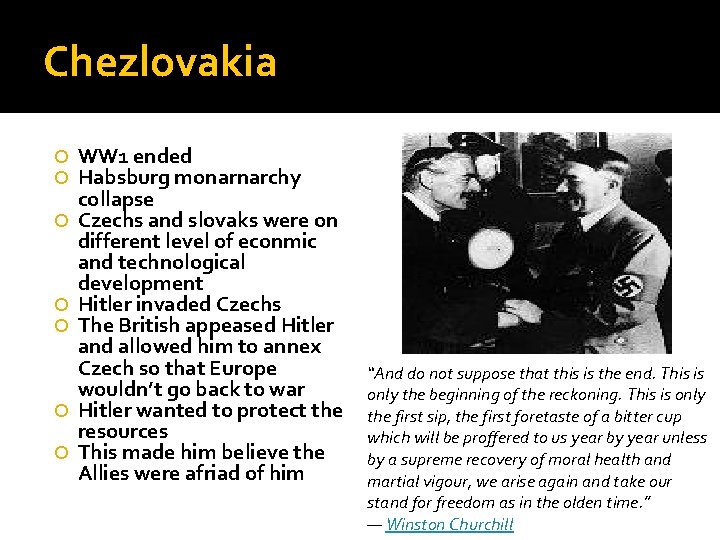 Chezlovakia WW 1 ended Habsburg monarnarchy collapse Czechs and slovaks were on different level Chezlovakia WW 1 ended Habsburg monarnarchy collapse Czechs and slovaks were on different level