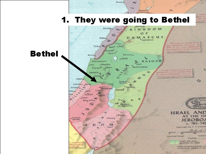 1. They were going to Bethel 