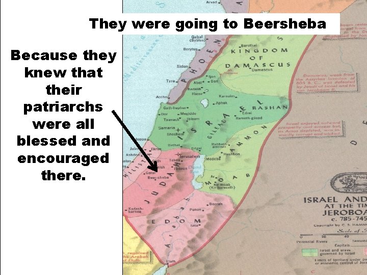 They were going to Beersheba Because they knew that their patriarchs were all blessed