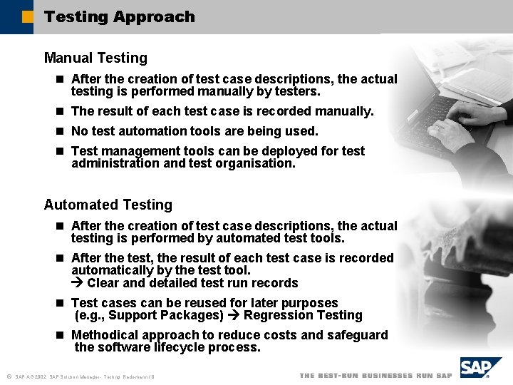 Testing Approach Manual Testing n After the creation of test case descriptions, the actual