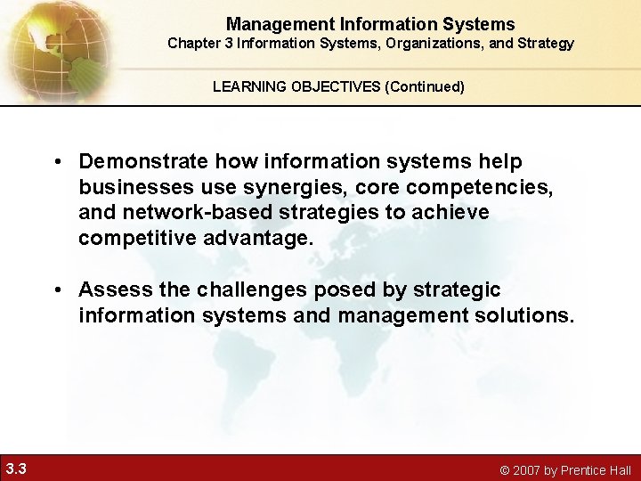 Chapter 3 Information Systems Organizations and Strategy 3