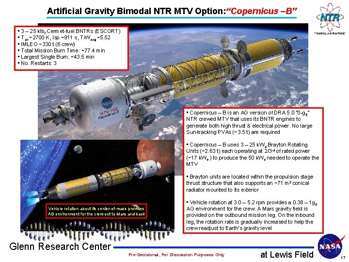 Artificial Gravity Bimodal NTR MTV Option: “Copernicus –B” • 3 – 25 klbf Cermet-fuel