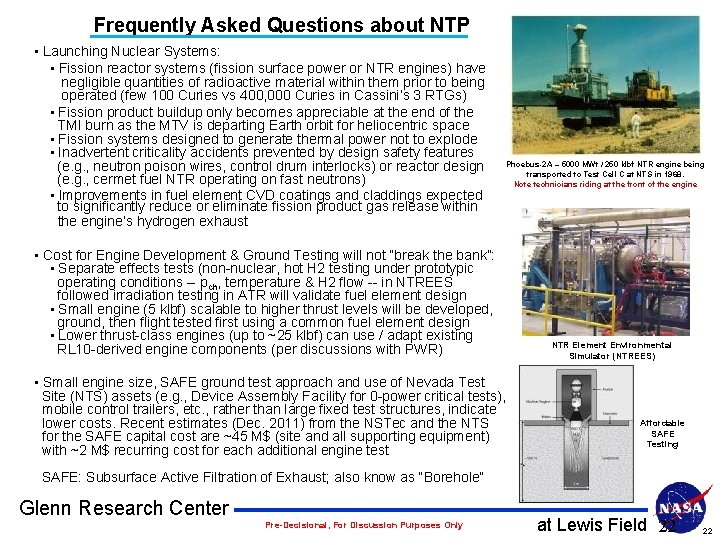 Frequently Asked Questions about NTP • Launching Nuclear Systems: • Fission reactor systems (fission