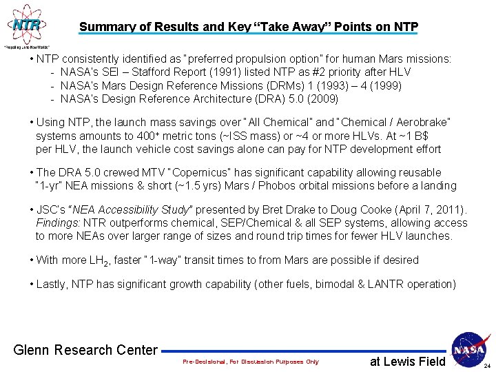 Summary of Results and Key “Take Away” Points on NTP • NTP consistently identified