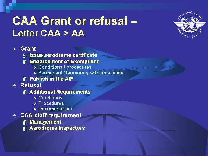 CAA Grant or refusal – Letter CAA > AA Q Grant 4 4 Issue