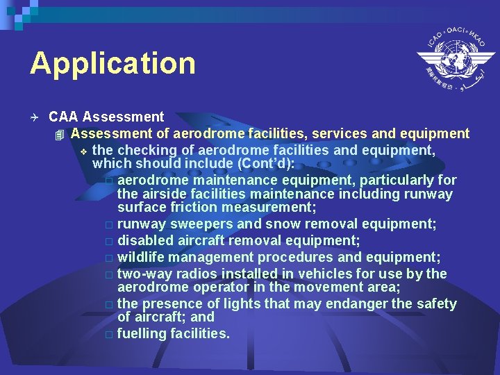 Application Q CAA Assessment 4 Assessment of aerodrome facilities, services and equipment v the