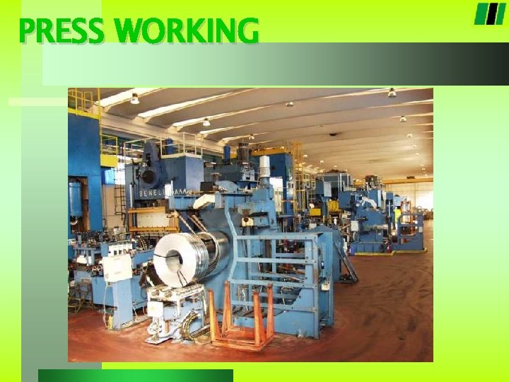 PRESS WORKING 