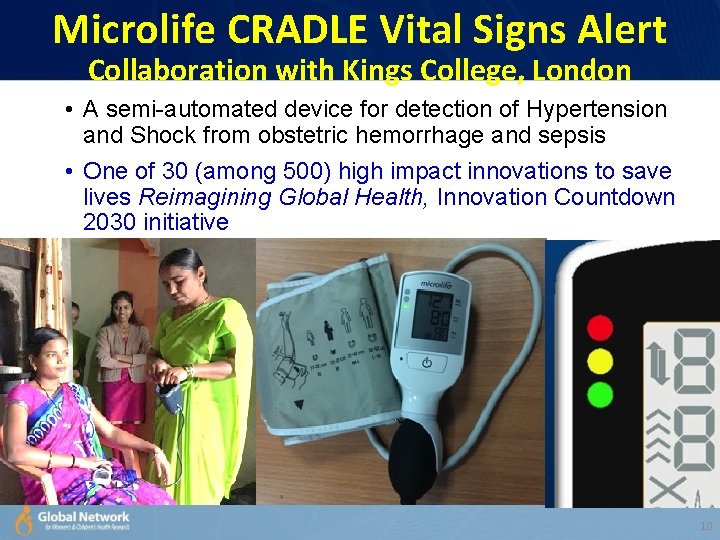 Microlife CRADLE Vital Signs Alert Collaboration with Kings College, London • A semi-automated device