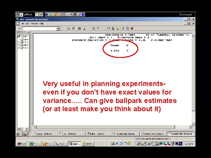 Very useful in planning experimentseven if you don’t have exact values for variance…. .