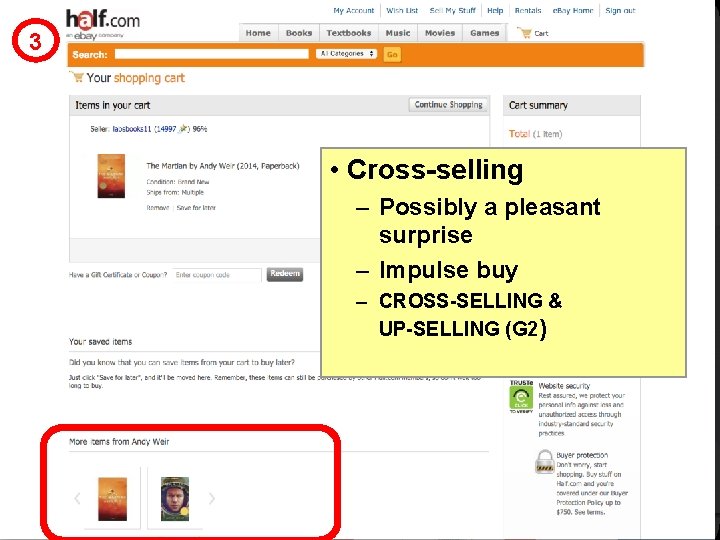 3 • Cross-selling – Possibly a pleasant surprise – Impulse buy – CROSS-SELLING &