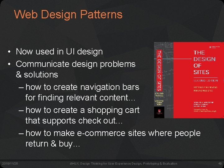 Web Design Patterns • Now used in UI design • Communicate design problems &