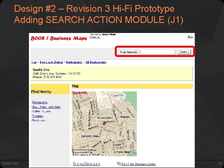 Design #2 – Revision 3 Hi-Fi Prototype Adding SEARCH ACTION MODULE (J 1) 2018/11/26