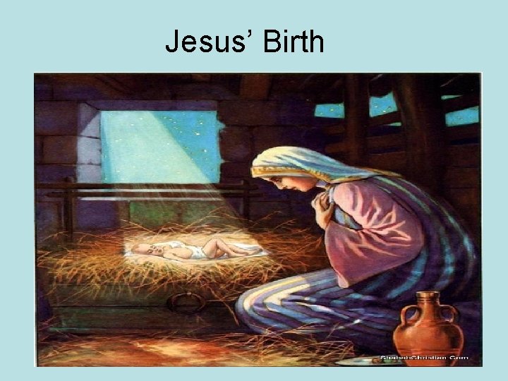 Jesus’ Birth 