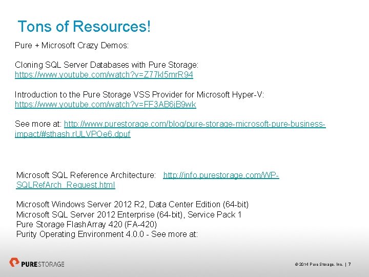 Tons of Resources! Pure + Microsoft Crazy Demos: Cloning SQL Server Databases with Pure