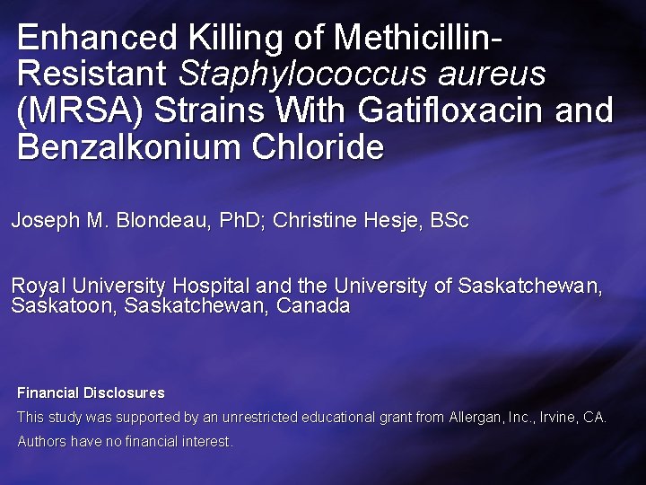 Enhanced Killing of Methicillin. Resistant Staphylococcus aureus (MRSA) Strains With Gatifloxacin and Benzalkonium Chloride