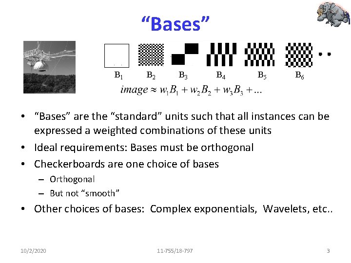 “Bases” B 1 B 2 B 3 B 4 B 5 B 6 •