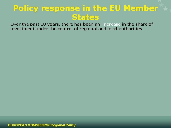 Policy response in the EU Member States Over the past 10 years, there has