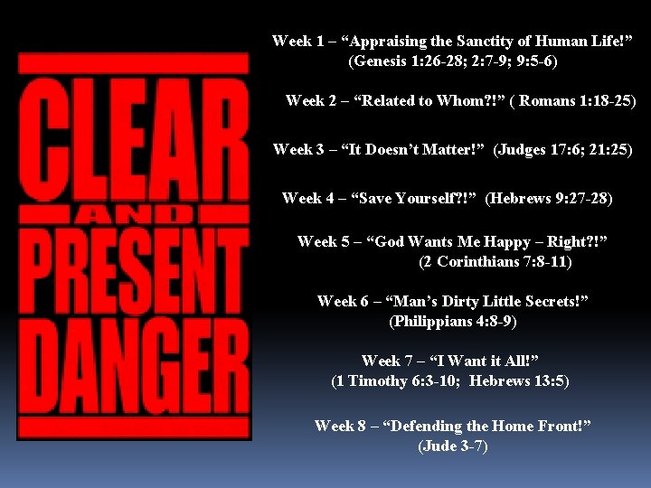 Week 1 – “Appraising the Sanctity of Human Life!” (Genesis 1: 26 -28; 2: