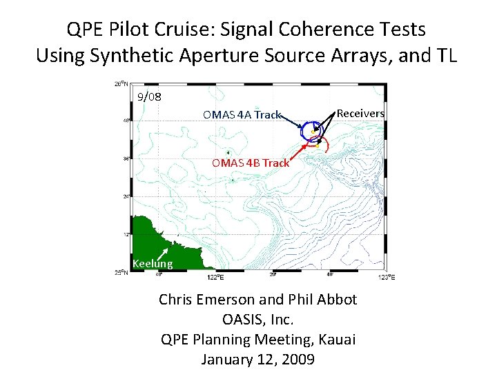 QPE Pilot Cruise: Signal Coherence Tests Using Synthetic Aperture Source Arrays, and TL 9/08