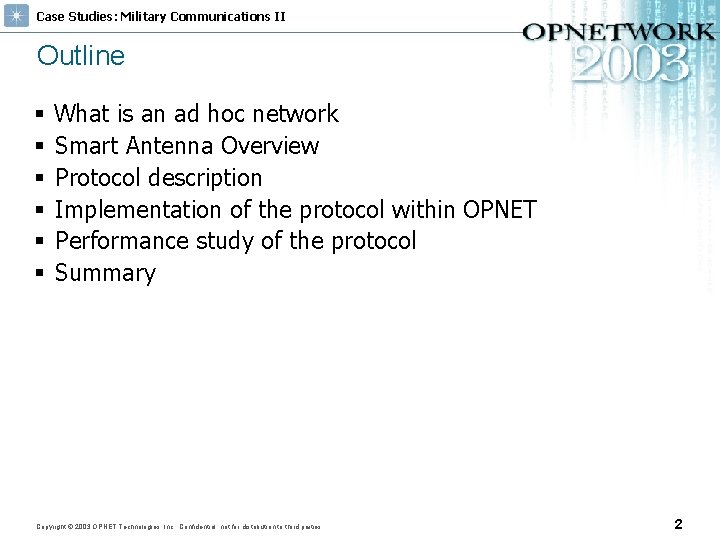 Case Studies: Military Communications II Outline § § § What is an ad hoc