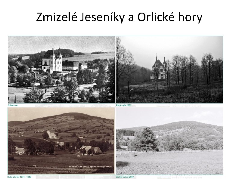 Zmizelé Jeseníky a Orlické hory 