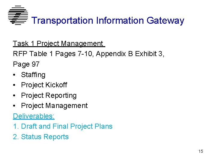 Transportation Information Gateway Task 1 Project Management RFP Table 1 Pages 7 -10, Appendix