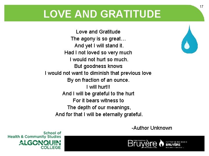 LOVE AND GRATITUDE Love and Gratitude The agony is so great… And yet I