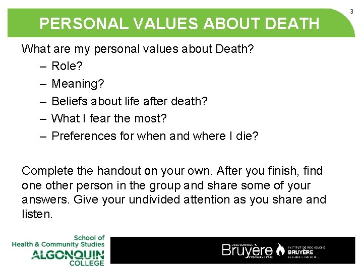 PERSONAL VALUES ABOUT DEATH What are my personal values about Death? – Role? –