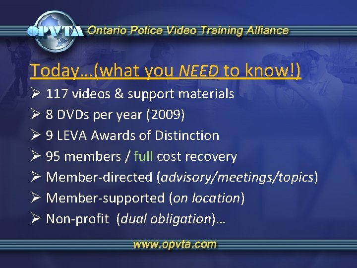 Today…(what you NEED to know!) Ø 117 videos & support materials Ø 8 DVDs