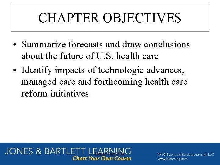 CHAPTER OBJECTIVES • Summarize forecasts and draw conclusions about the future of U. S. CHAPTER OBJECTIVES • Summarize forecasts and draw conclusions about the future of U. S.