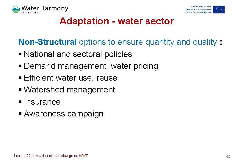 Adaptation - water sector Non-Structural options to ensure quantity and quality : § National Adaptation - water sector Non-Structural options to ensure quantity and quality : § National