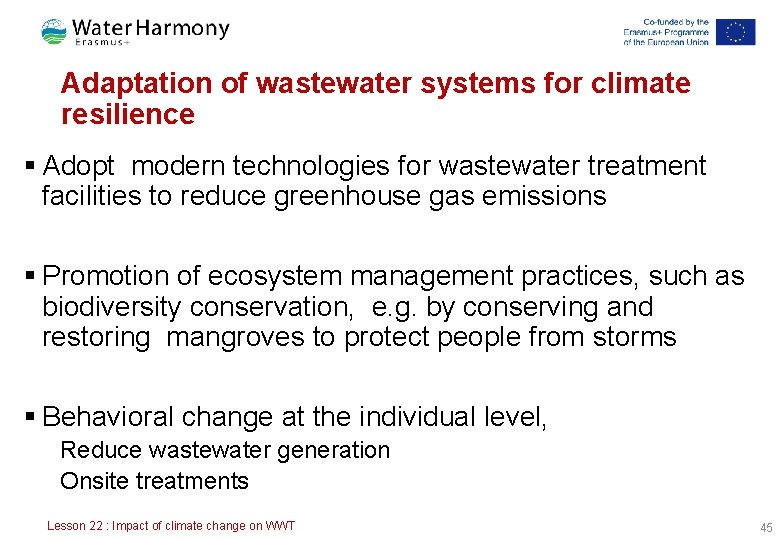Adaptation of wastewater systems for climate resilience § Adopt modern technologies for wastewater treatment Adaptation of wastewater systems for climate resilience § Adopt modern technologies for wastewater treatment