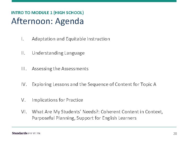 INTRO TO MODULE 1 (HIGH SCHOOL) Afternoon: Agenda I. Adaptation and Equitable Instruction II.