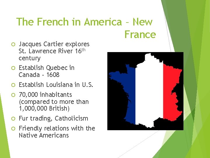 The French in America – New France Jacques Cartier explores St. Lawrence River 16