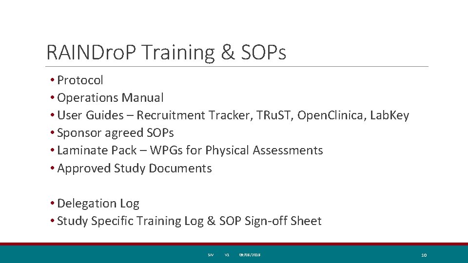 RAINDro. P Training & SOPs • Protocol • Operations Manual • User Guides –