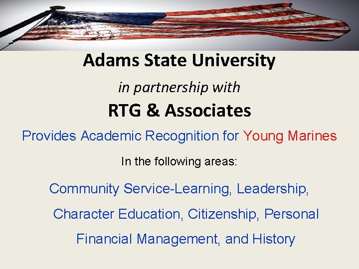 Adams State University in partnership with RTG & Associates Provides Academic Recognition for Young