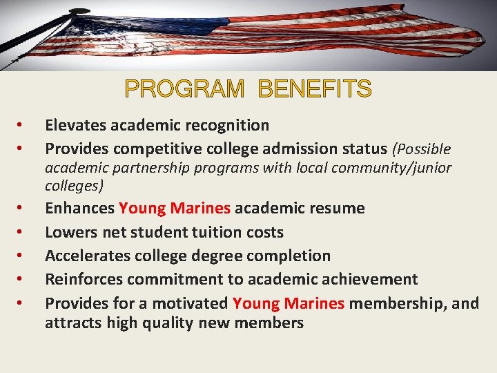 PROGRAM BENEFITS • • Elevates academic recognition Provides competitive college admission status (Possible •