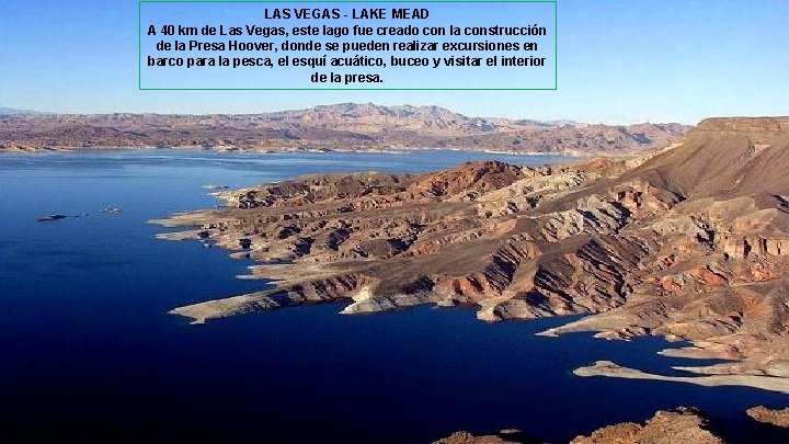 LAS VEGAS - LAKE MEAD A 40 km de Las Vegas, este lago fue