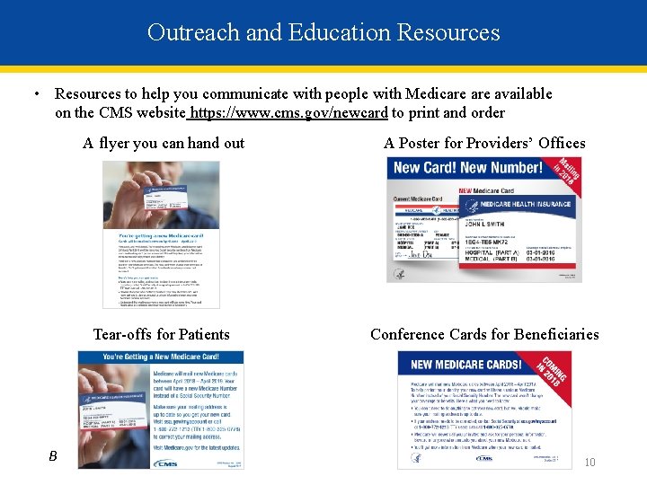 Outreach and Education Resources • Resources to help you communicate with people with Medicare