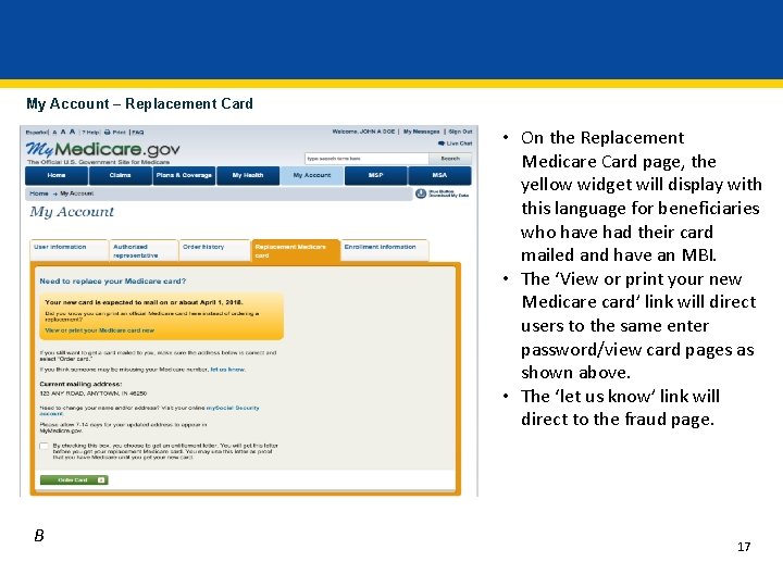 My Account – Replacement Card • On the Replacement Medicare Card page, the yellow