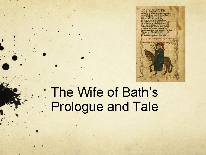 The Wife of Bath’s Prologue and Tale 