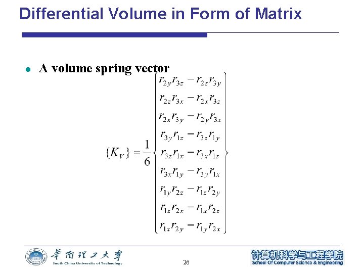 Differential Volume in Form of Matrix l A volume spring vector 26 