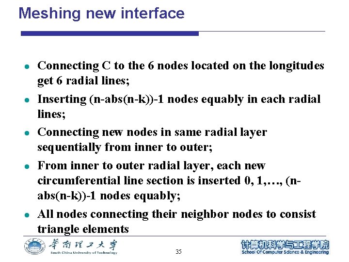 Meshing new interface l l l Connecting C to the 6 nodes located on