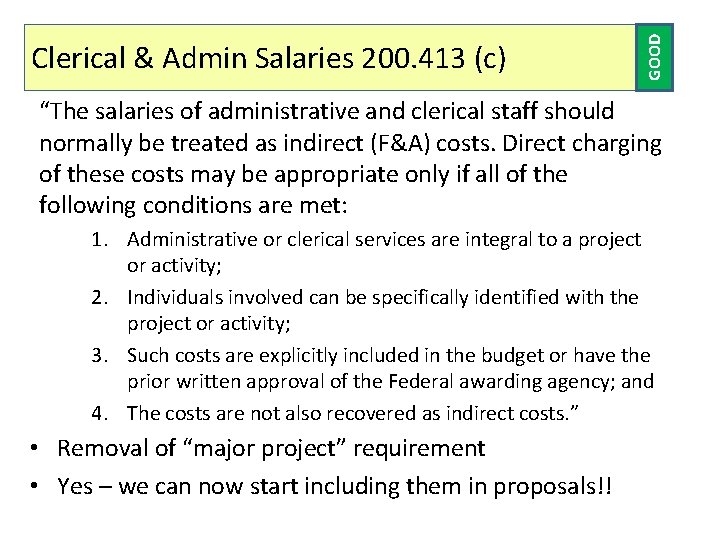 GOOD Clerical & Admin Salaries 200. 413 (c) “The salaries of administrative and clerical