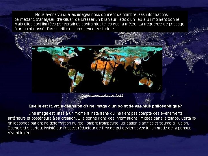 Nous avons vu que les images nous donnent de nombreuses informations permettant, d’analyser, d’évaluer,