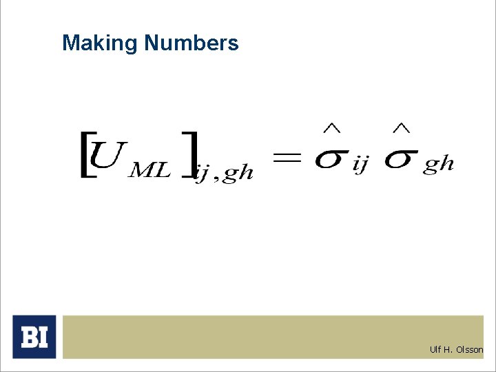 Making Numbers Ulf H. Olsson 